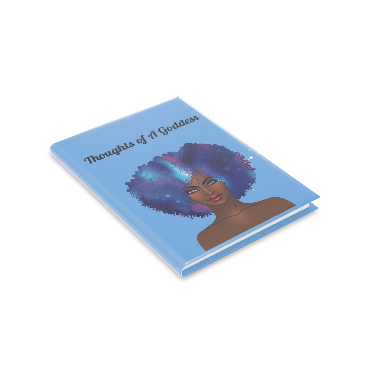 Thoughts of A Goddess Hardcover Notebook - Inspirational Journal with Puffy Cover for Creative Writing and Self-Reflection