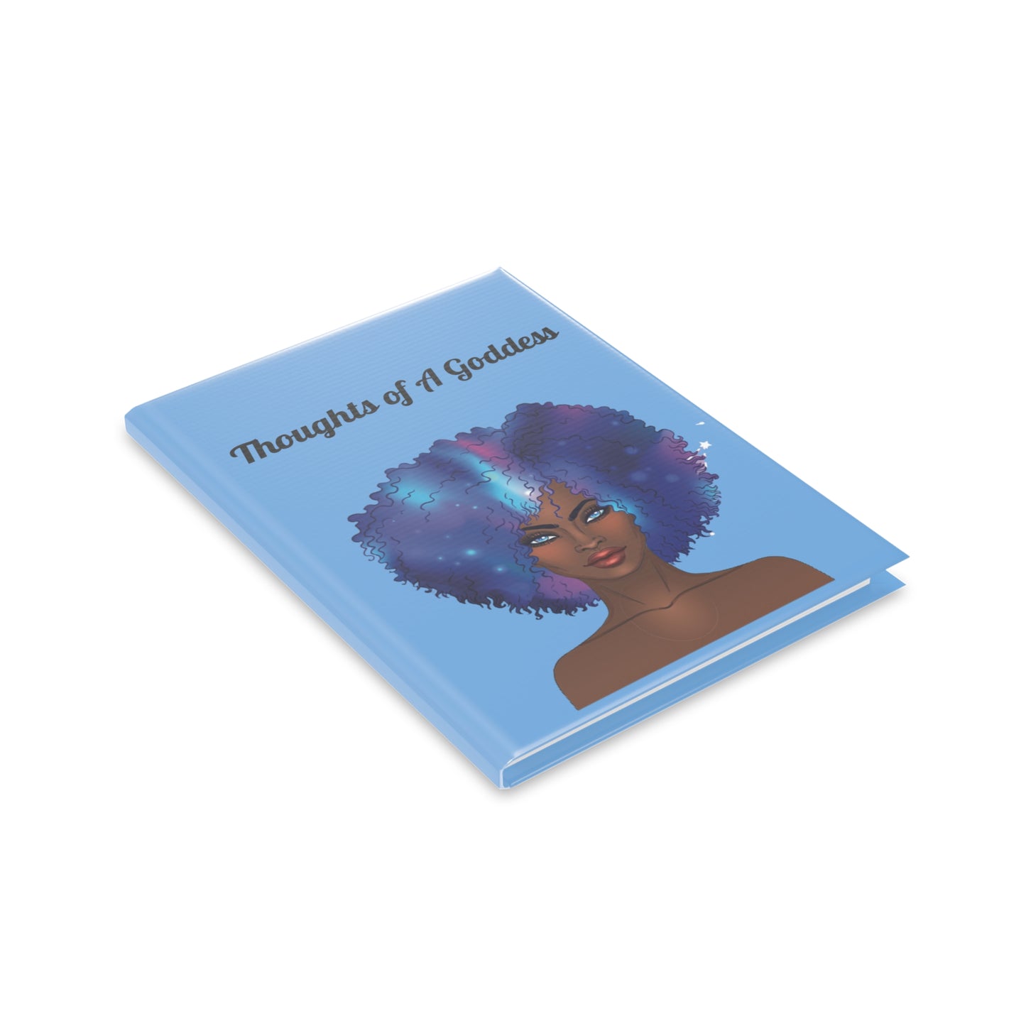 Thoughts of A Goddess Hardcover Notebook - Inspirational Journal with Puffy Cover for Creative Writing and Self-Reflection