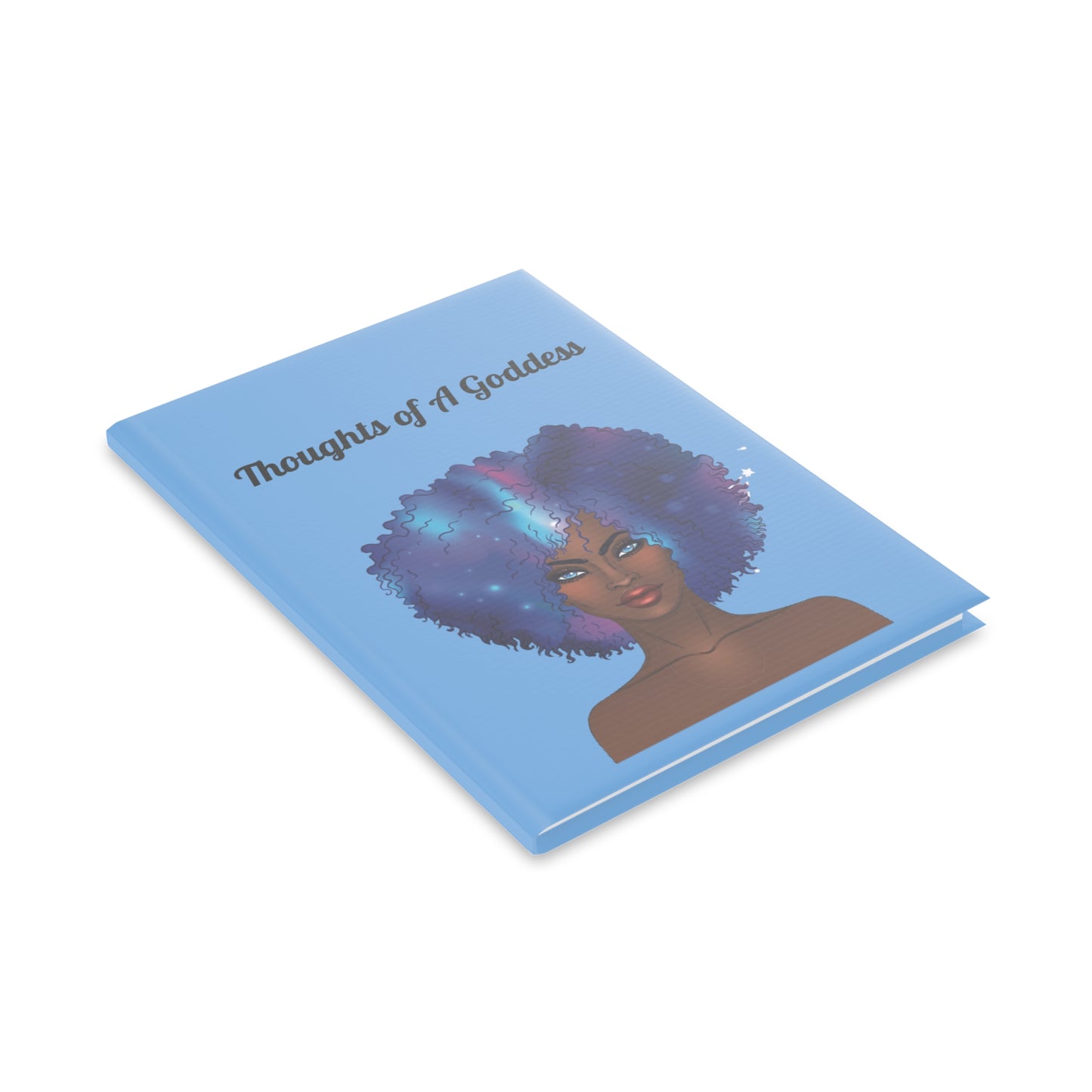 Thoughts of A Goddess Hardcover Notebook - Inspirational Journal with Puffy Cover for Creative Writing and Self-Reflection