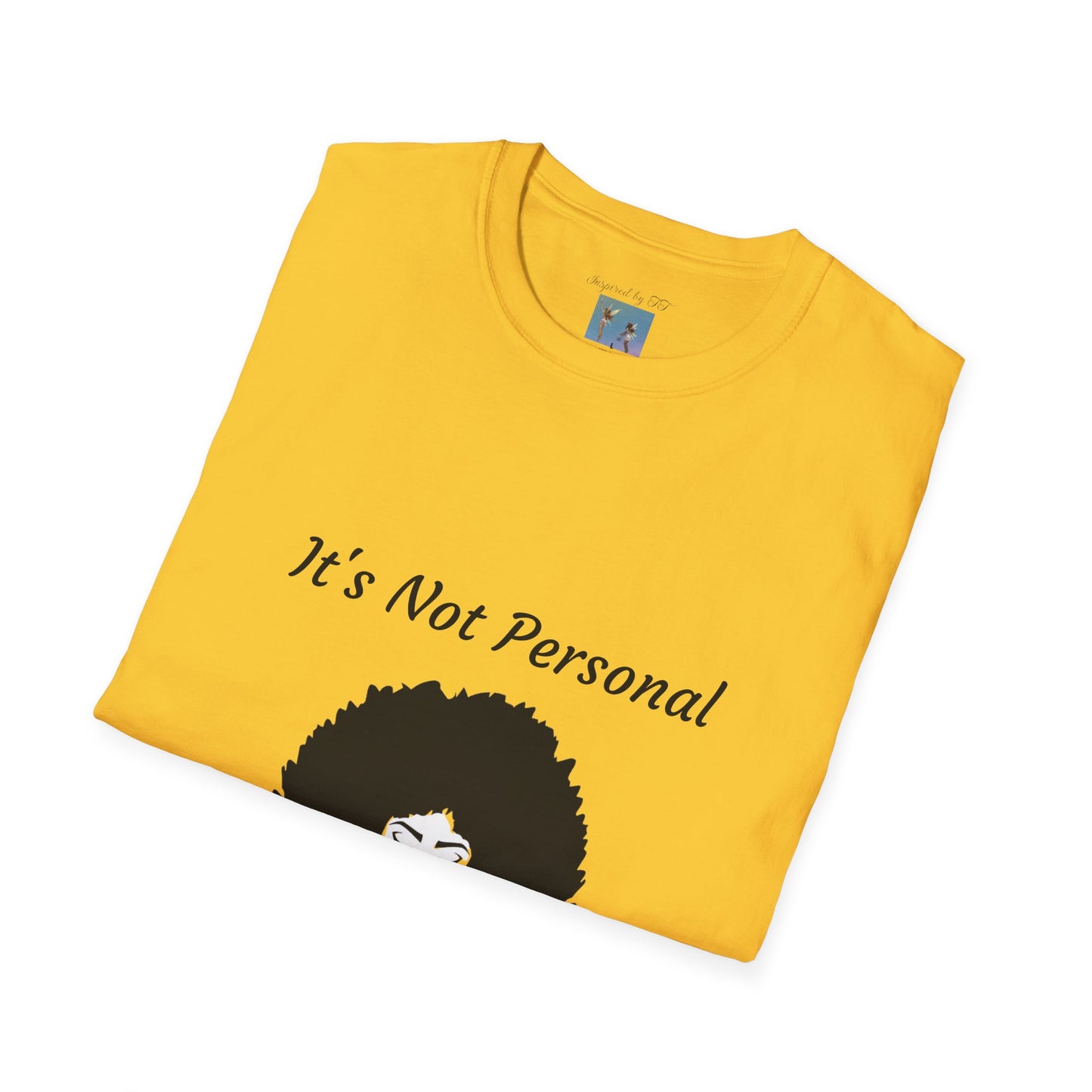 Goddess Faith T-Shirt - "It's Not Personal, It's Vibrational" Inspirational Tee