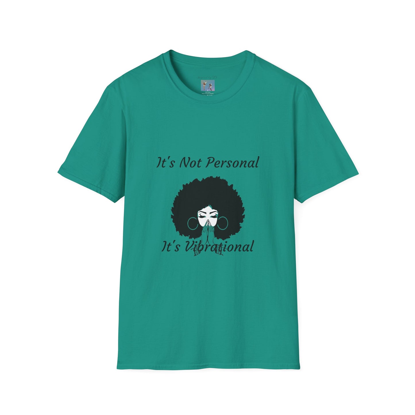 Goddess Faith T-Shirt - "It's Not Personal, It's Vibrational" Inspirational Tee