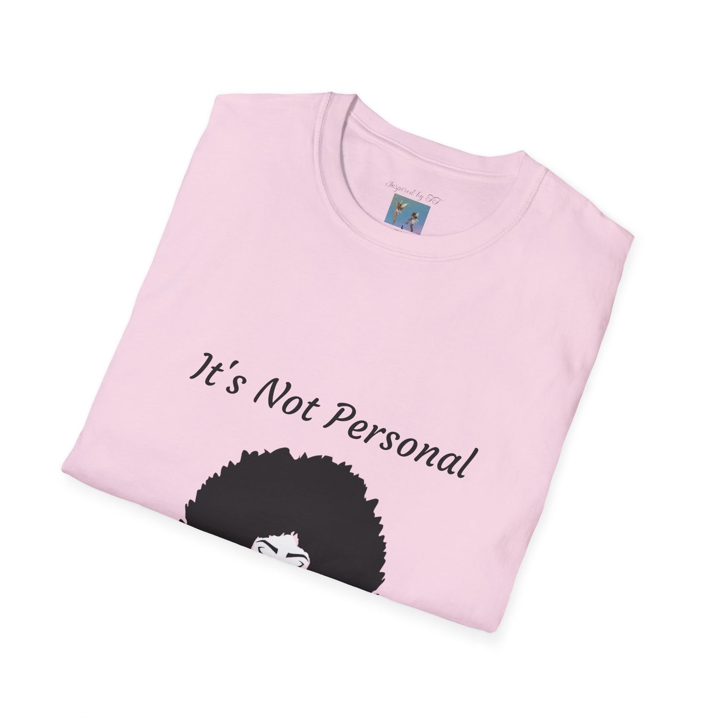 Goddess Faith T-Shirt - "It's Not Personal, It's Vibrational" Inspirational Tee