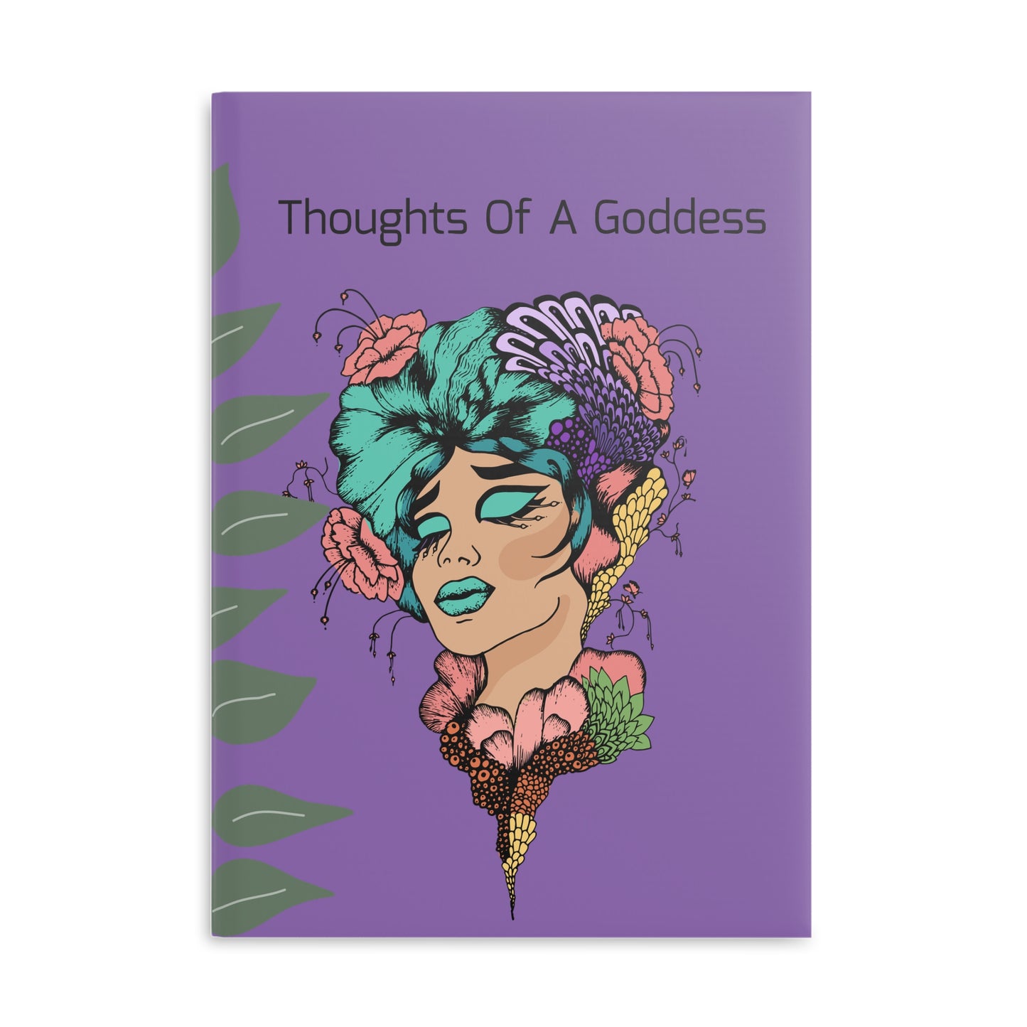 Thoughts of A Goddess Journal Hardcover Notebook