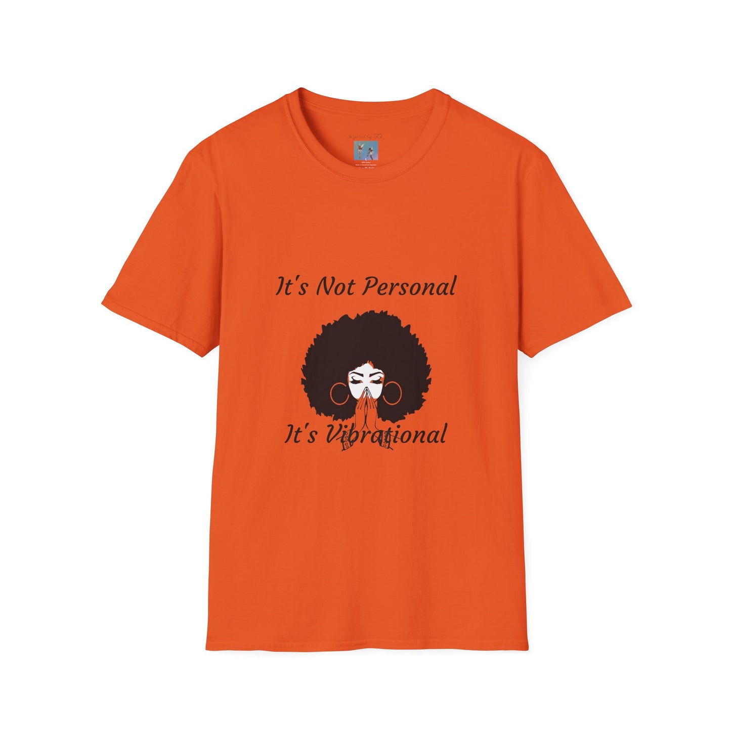 Goddess Faith T-Shirt - "It's Not Personal, It's Vibrational" Inspirational Tee