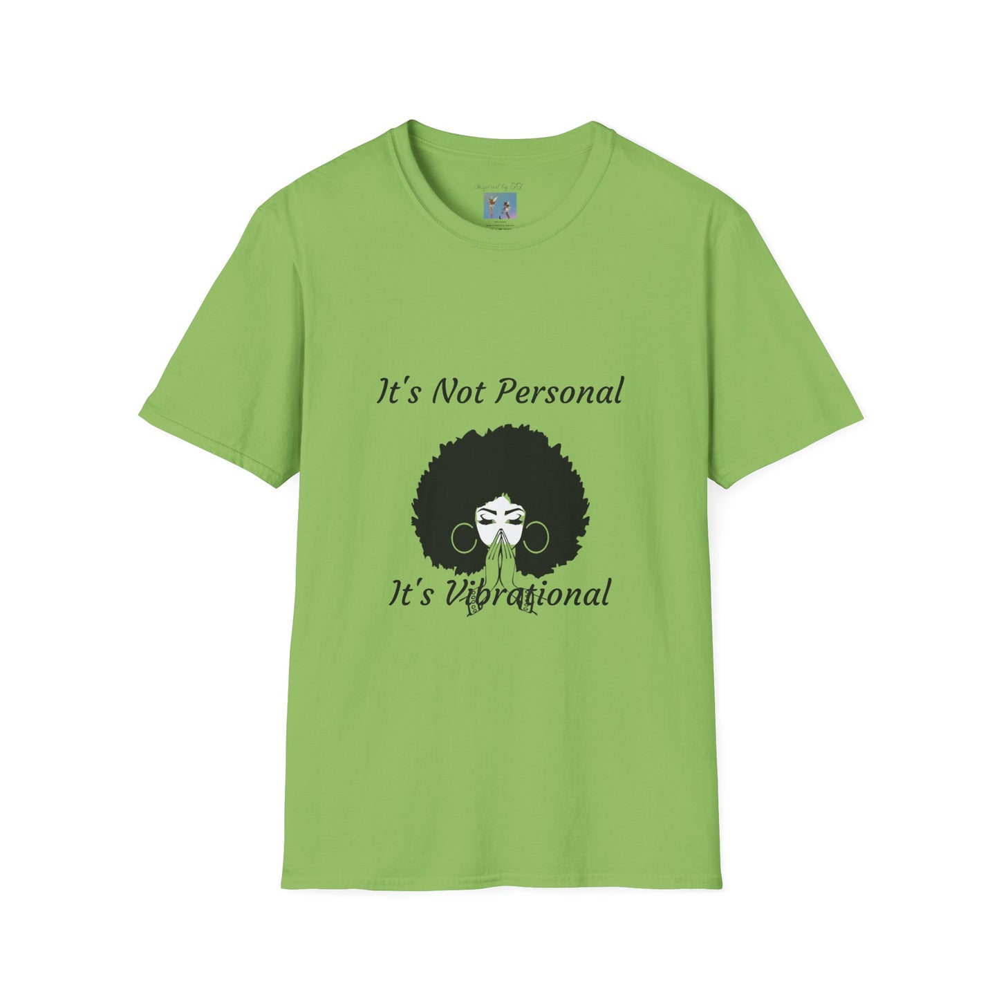 Goddess Faith T-Shirt - "It's Not Personal, It's Vibrational" Inspirational Tee