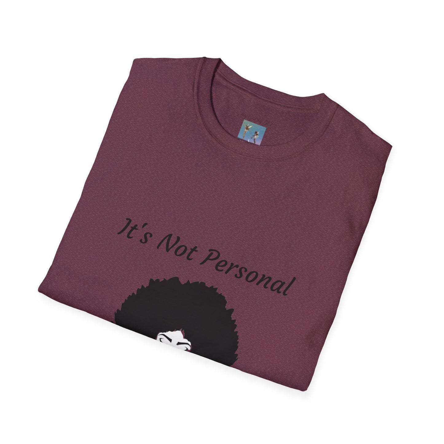 Goddess Faith T-Shirt - "It's Not Personal, It's Vibrational" Inspirational Tee