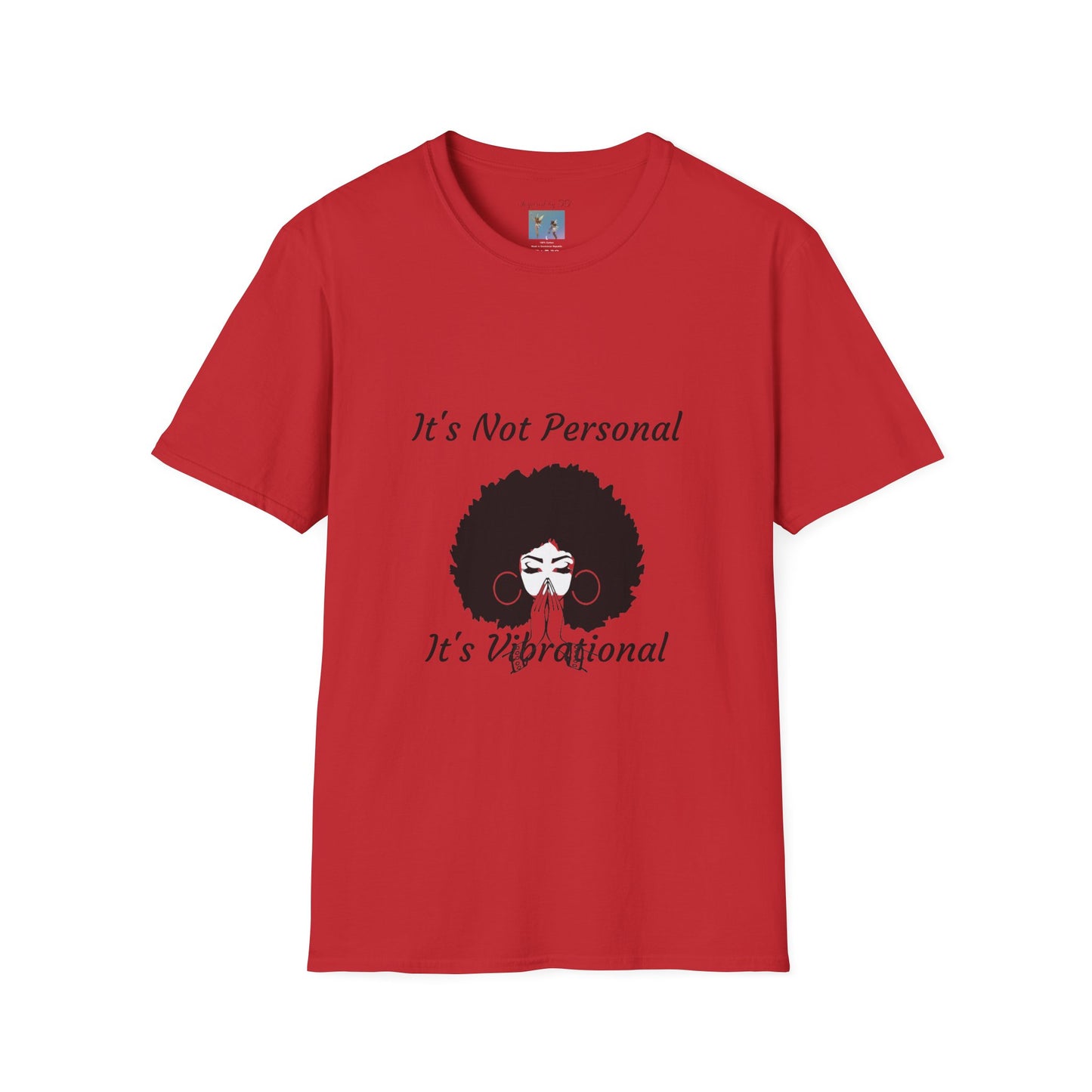 Goddess Faith T-Shirt - "It's Not Personal, It's Vibrational" Inspirational Tee