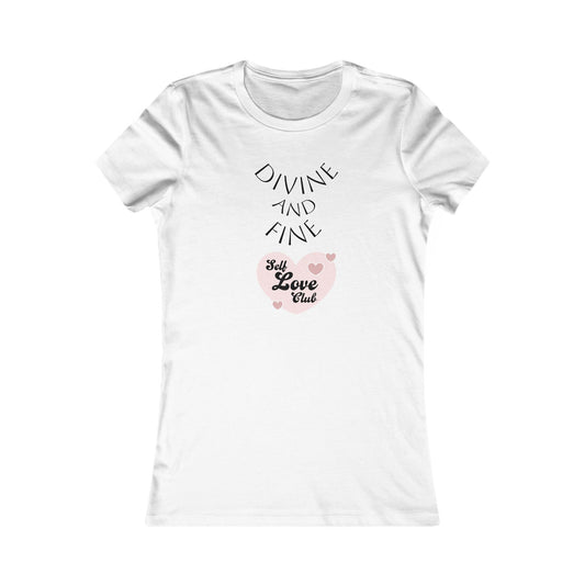 Divine and Fine Women's Tee – Goddess Attire
