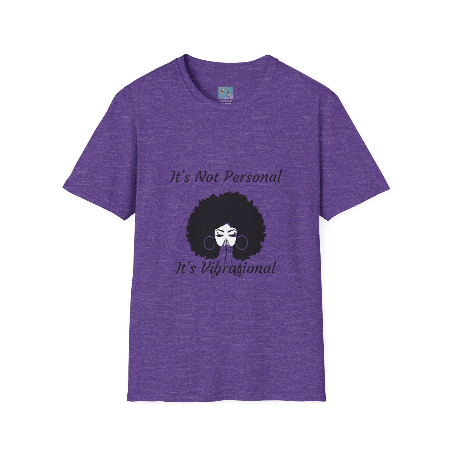 Goddess Faith T-Shirt - "It's Not Personal, It's Vibrational" Inspirational Tee