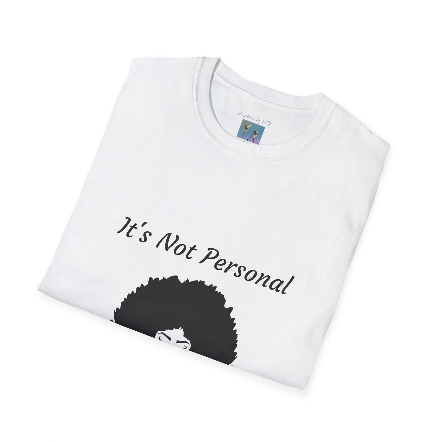 Goddess Faith T-Shirt - "It's Not Personal, It's Vibrational" Inspirational Tee